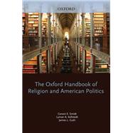 The Oxford Handbook of Religion and American Politics,9780195326529 The Oxford Handbook of Religion and American Politics,9780195326529