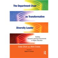 The Department Chair as Transformative Diversity Leader,9781000976533 The Department Chair as Transformative Diversity Leader,9781000976533