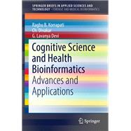 Cognitive Science and Health Bioinformatics,9789811066535 Cognitive Science and Health Bioinformatics,9789811066535