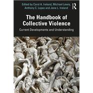 The Handbook of Collective Violence,9780367186548 The Handbook of Collective Violence,9780367186548