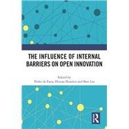 The Influence of Internal Barriers on Open Innovation,9781003146551 The Influence of Internal Barriers on Open Innovation,9781003146551