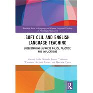 Soft CLIL and English Language Teaching,9780429626555 Soft CLIL and English Language Teaching,9780429626555
