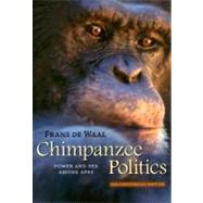 Chimpanzee Politics: Power and Sex Among Apes,9780801886560 Chimpanzee Politics: Power and Sex Among Apes,9780801886560