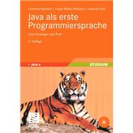 Java Als Erste Programmiersprache: Vom Einsteiger Zum Profi,9783834806567 Java Als Erste Programmiersprache: Vom Einsteiger Zum Profi,9783834806567