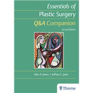 Essentials of Plastic Surgery: Q&A Companion,9781638536574 Essentials of Plastic Surgery: Q&A Companion,9781638536574