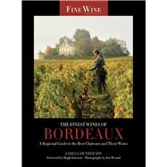 The Finest Wines of Bordeaux,9780520266575 The Finest Wines of Bordeaux,9780520266575