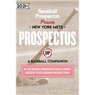 New York Mets 2021: A Baseball Companion,9781950716593 New York Mets 2021: A Baseball Companion,9781950716593