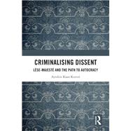 Criminalising Dissent,9781040336595 Criminalising Dissent,9781040336595