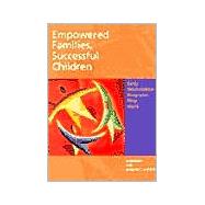 Empowered Families, Successful Children,9781557986597 Empowered Families, Successful Children,9781557986597