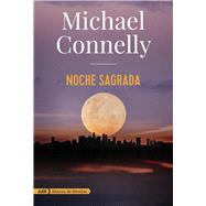 Noche sagrada (Harry Bosch y Renée Ballard),9788491816614 Noche sagrada (Harry Bosch y Renée Ballard),9788491816614