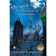 Olivia Stone and the Dread of the Dreamers,9781922556615 Olivia Stone and the Dread of the Dreamers,9781922556615