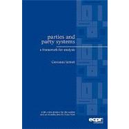 Parties and Party Systems A Framework for Analysis,9780954796617 Parties and Party Systems A Framework for Analysis,9780954796617