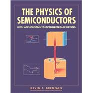 The Physics of Semiconductors: With Applications to Optoelectronic Devices,9780521596626 The Physics of Semiconductors: With Applications to Optoelectronic Devices,9780521596626
