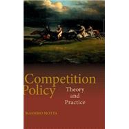 Competition Policy: Theory and Practice,9780521816632 Competition Policy: Theory and Practice,9780521816632
