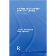 Chinese Naval Strategy in the 21st Century,9780203946633 Chinese Naval Strategy in the 21st Century,9780203946633