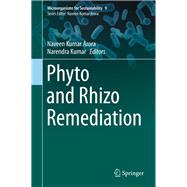 Phyto and Rhizo Remediation,9789813296633 Phyto and Rhizo Remediation,9789813296633