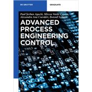 Advanced Process Engineering Control,9783110306637 Advanced Process Engineering Control,9783110306637