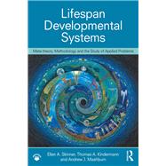 Lifespan Developmental Systems,9781138316645 Lifespan Developmental Systems,9781138316645