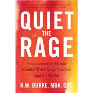 Quiet the Rage,9781943006649 Quiet the Rage,9781943006649