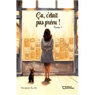 Ca, c'était pas prévu ! - Tome 1,9782384626649 Ca, c'était pas prévu ! - Tome 1,9782384626649