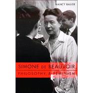 Simone De Beauvoir, Philosophy, & Feminism,9780231116657 Simone De Beauvoir, Philosophy, & Feminism,9780231116657