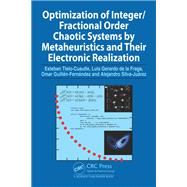 Optimization of Integer/Fractional Order Chaotic Systems by Metaheuristics and their Electronic Realization,9781000346664 Optimization of Integer/Fractional Order Chaotic Systems by Metaheuristics and their Electronic Realization,9781000346664