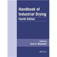 Handbook of Industrial Drying,9781466596665 Handbook of Industrial Drying,9781466596665