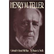 Henry M. Teller,9780870816666 Henry M. Teller,9780870816666