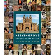 Kelvingrove Art Gallery and Museum The Curators and employees of Kelvingrove Art Gallery and Museum,9780856676673 Kelvingrove Art Gallery and Museum The Curators and employees of Kelvingrove Art Gallery and Museum,9780856676673
