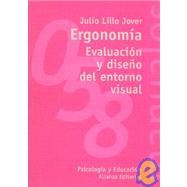 Ergonomia / Ergonomics: Evaluacion Y Diseno Del Entorno / Evaluation and Environment Design,9788420686677 Ergonomia / Ergonomics: Evaluacion Y Diseno Del Entorno / Evaluation and Environment Design,9788420686677