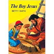 The Boy Jesus,9780718816681 The Boy Jesus,9780718816681