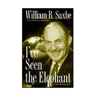 I've Seen the Elephant : An Autobiography,9780873386685 I've Seen the Elephant : An Autobiography,9780873386685
