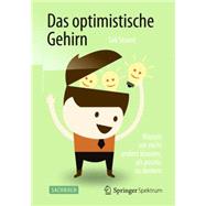 Das optimistische Gehirn,9783642416699 Das optimistische Gehirn,9783642416699