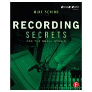 Recording Secrets for the Small Studio,9780415716703 Recording Secrets for the Small Studio,9780415716703