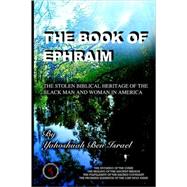 The Book of Ephraim,9781418416713 The Book of Ephraim,9781418416713