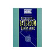 The Essential Bathroom Design Guide,9780471126737 The Essential Bathroom Design Guide,9780471126737