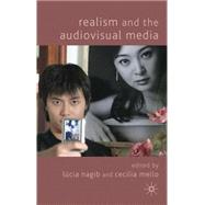 Realism and the Audiovisual Media,9781137306739 Realism and the Audiovisual Media,9781137306739