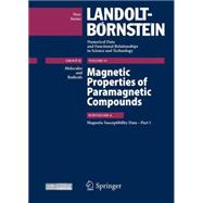 Magnetic Susceptibility Data Pt. 1 : Magnetic Properties of Paramagnetic Compounds,9783642236747 Magnetic Susceptibility Data Pt. 1 : Magnetic Properties of Paramagnetic Compounds,9783642236747