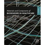 Materials and Components of Biosensors in Healthcare,9780443216763 Materials and Components of Biosensors in Healthcare,9780443216763