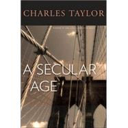 A Secular Age,9780674026766 A Secular Age,9780674026766