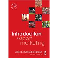 Introduction to Sport Marketing,9781315776767 Introduction to Sport Marketing,9781315776767