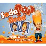 Soda Pop Head,9781931636773 Soda Pop Head,9781931636773