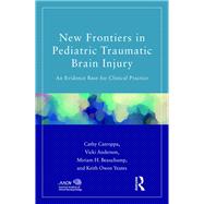New Frontiers in Pediatric Traumatic Brain Injury,9781135246778 New Frontiers in Pediatric Traumatic Brain Injury,9781135246778