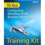 MCTS Self-Paced Training Kit (Exam 70-653) Configuring Windows Small Business Server 2008,9780735626782 MCTS Self-Paced Training Kit (Exam 70-653) Configuring Windows Small Business Server 2008,9780735626782
