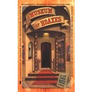 The Museum of Hoaxes,9780525946786 The Museum of Hoaxes,9780525946786