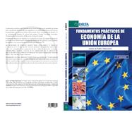 FUNDAMENTOS PRÁCTICOS DE ECONOMÍA DE LA UNIÓN EUROPEA,9788417526801 FUNDAMENTOS PRÁCTICOS DE ECONOMÍA DE LA UNIÓN EUROPEA,9788417526801