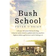Bush School,9781760876807 Bush School,9781760876807
