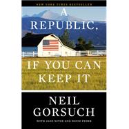 A Republic, If You Can Keep It,9780525576808 A Republic, If You Can Keep It,9780525576808