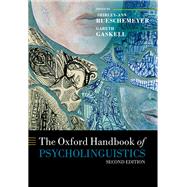 The Oxford Handbook of Psycholinguistics,9780198786825 The Oxford Handbook of Psycholinguistics,9780198786825