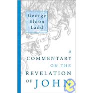A Commentary on the Revelation of John,9780802816849 A Commentary on the Revelation of John,9780802816849